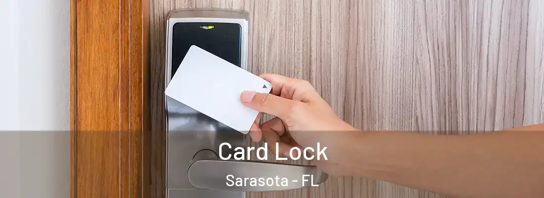  Card Lock Sarasota - FL