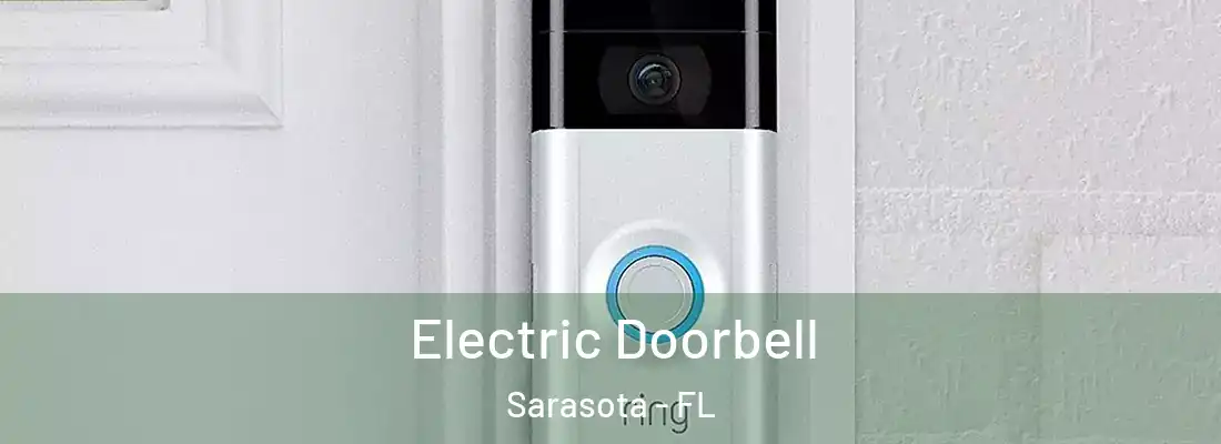  Electric Doorbell Sarasota - FL