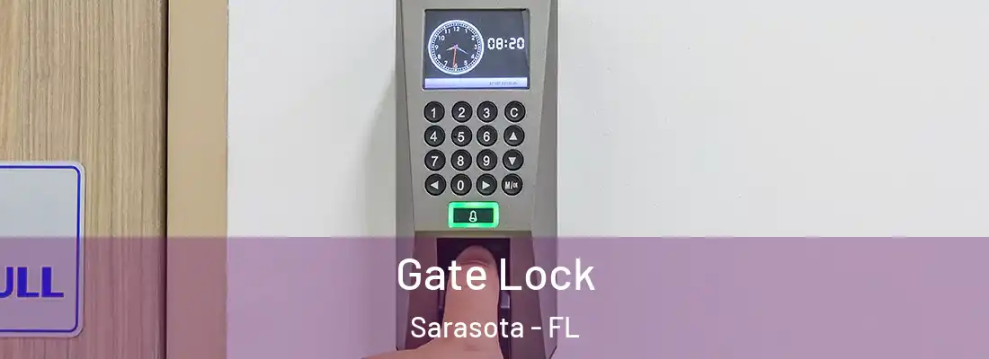  Gate Lock Sarasota - FL