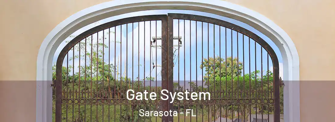  Gate System Sarasota - FL