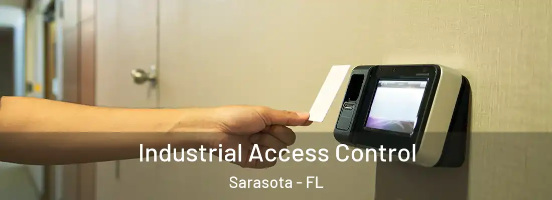  Industrial Access Control Sarasota - FL