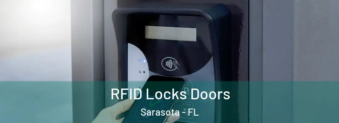  RFID Locks Doors Sarasota - FL