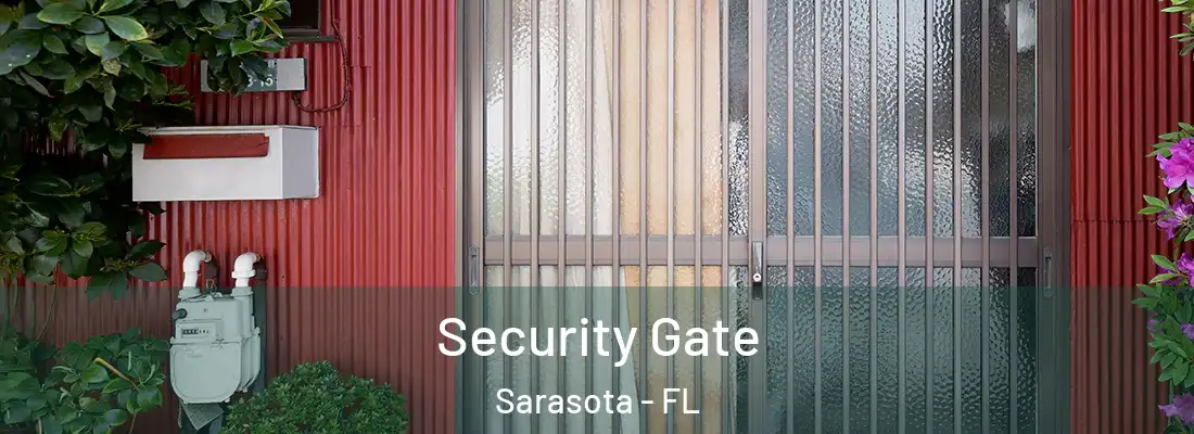  Security Gate Sarasota - FL