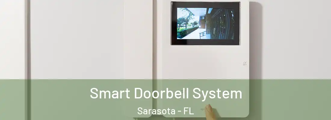  Smart Doorbell System Sarasota - FL